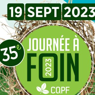 La Journée à Foin s’est tenue dans plusieurs régions du Québec et le 19 septembre prochain elle aura lieu au Centre d’initiatives en agriculture de la région de Coaticook (CIARC). Photo : CQPF